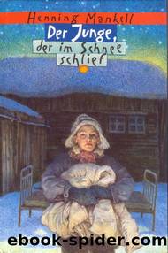 Joel 3 - Der Junge der im Schnee schlief by Henning Mankell