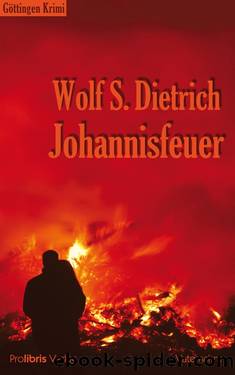 Johannisfeuer by Wolf S. Dietrich