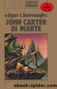 John Carter Di Marte by Edgar Rice Burroughs