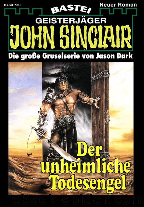 John Sinclair - 0730 - Der unheimliche Todesengel by Jason Dark