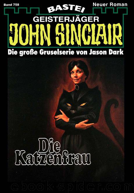 John Sinclair - 0758 - Die Katzenfrau by Jason Dark