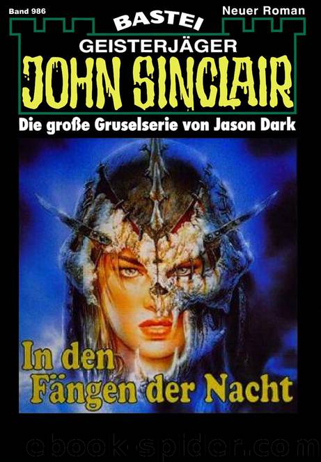 John Sinclair - 0986 - In den Fängen der Nacht (2 of 2) by Jason Dark