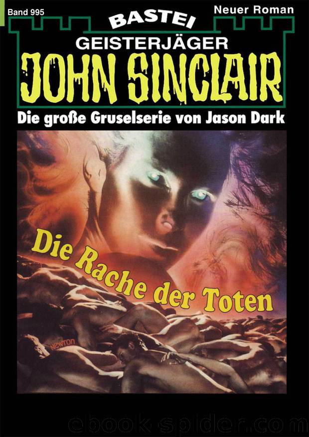 John Sinclair - 0995 - Die Rache der Toten (2 of 2) by Jason Dark