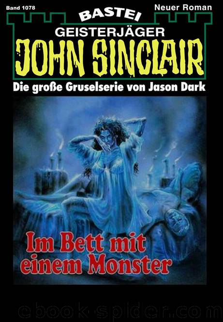 John Sinclair - 1078 - Im Bett mit einem Monster (2 of 2) by Jason Dark