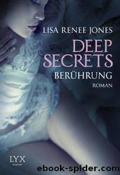 Jones, Lisa Renee - Deep Secrets 01 by Beruehrung