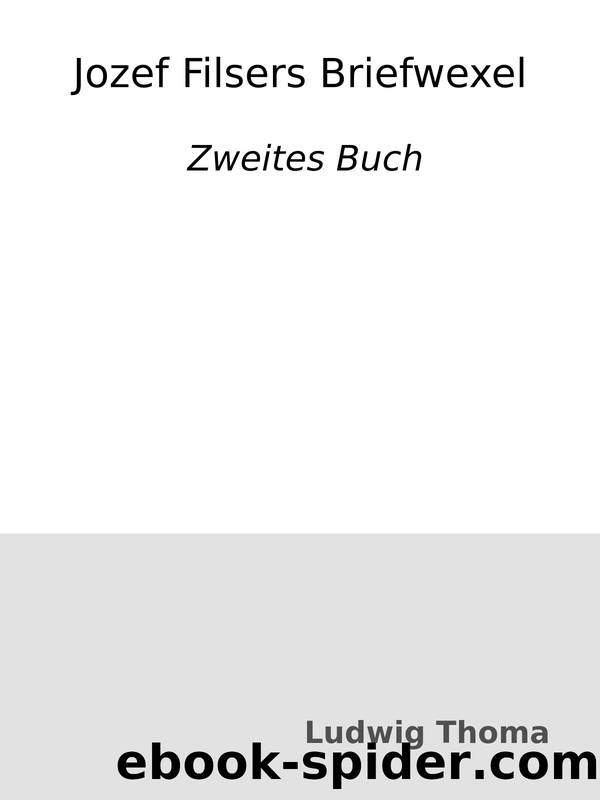 Jozef Filsers Briefwexel : Zweites Buch by Ludwig Thoma