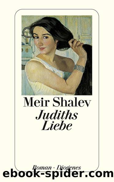 Judiths Liebe by Shalev Meir