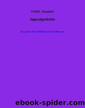 Jugendgedichte by Emanuel Geibel