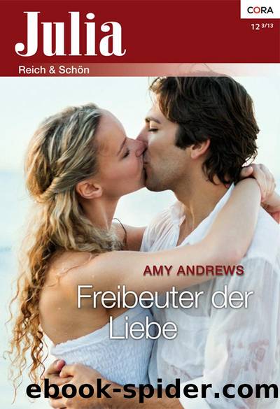 Julia 2013.12 - Freibeuter der Liebe by Amy Andrews