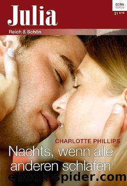 Julia 2015.21 - Nachts, wenn alle anderen schlafen by Charlotte Phillips