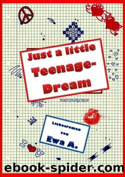 Just a little Teenage-Dream by Ewa Aukett