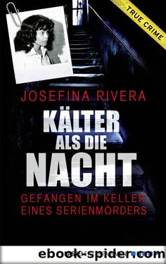 Kälter als die Nacht by Josefina Rivera