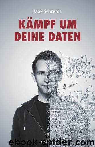 Kämpf um deine Daten by Max Schrems