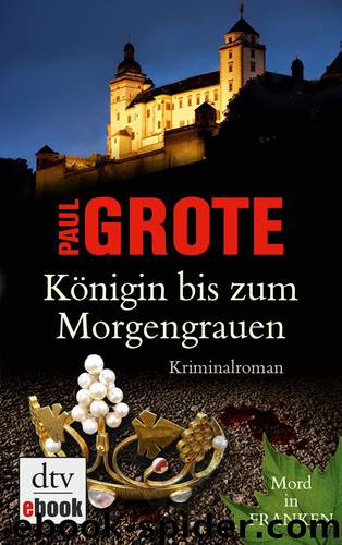 Königin bis zum Morgengrauen by Grote Paul