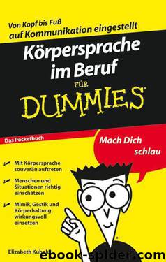 Körpersprache im Beruf für Dummies (German Edition) by Kuhnke Elizabeth