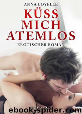 Küss mich atemlos by Anna Loyelle