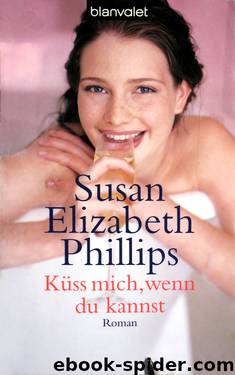 Küss mich, wenn Du kannst by Susan Elizabeth Phillips