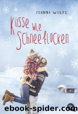 Küsse wie Schneeflocken by Wolfe Joanna