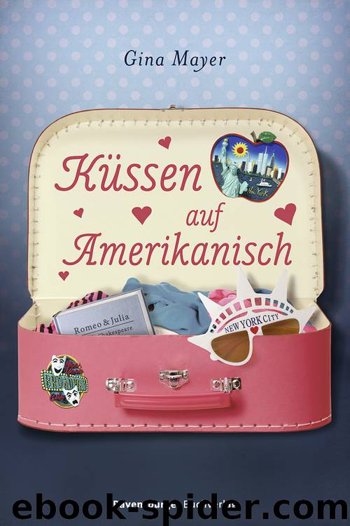 Küssen auf Amerikanisch by Gina Mayer