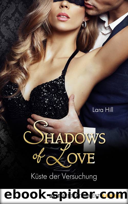 Küste der Versuchung – Shadows of Love by Lara Hill