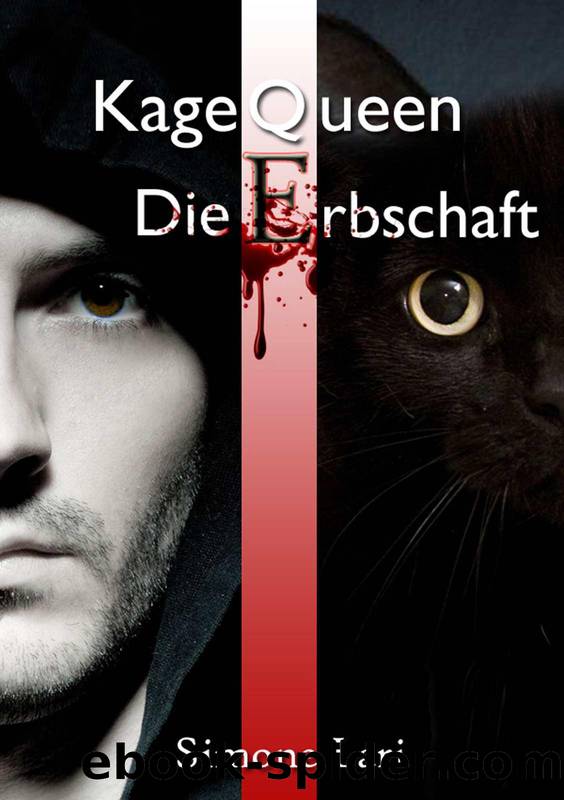 Kage Queen 01 – Die Erbschaft by Simone Lari