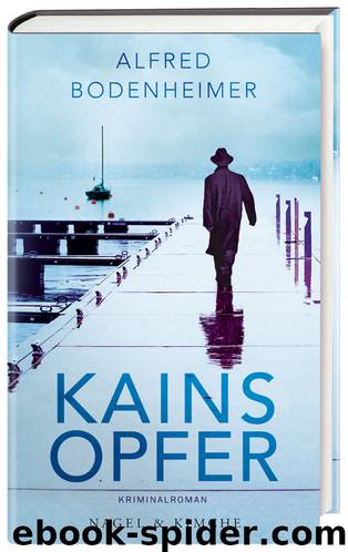 Kains Opfer - Roman by Nagel & Kimche AG