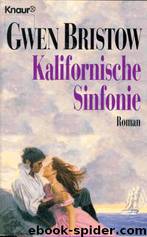 Kalifornische Sinfonie by Gwen Bristow