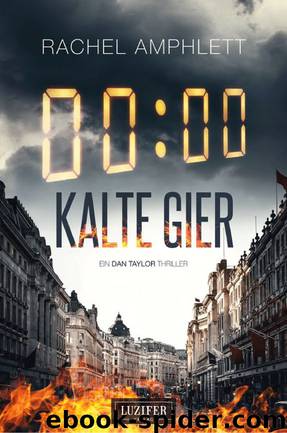 Kalte Gier by Rachel Amphlett