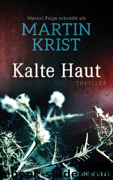 Kalte Haut by Krist Martin