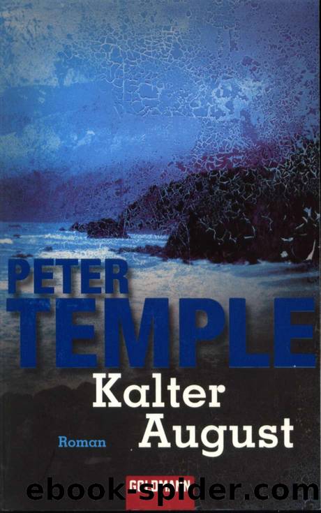 Kalter August by Peter Temple