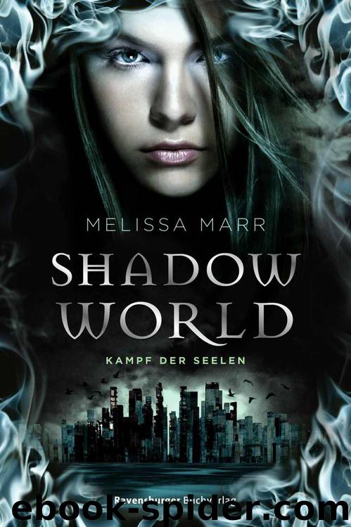 Kampf der Seelen by Melissa Marr