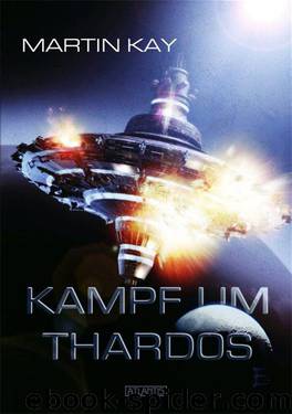 Kampf um Thardos (German Edition) by Kay Martin