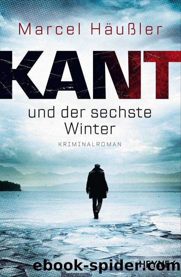 Kant und der sechste Winter by Häußler Marcel