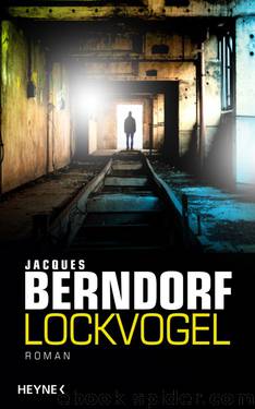 Karl Müller 05 - Lockvogel by Berndorf Jacques