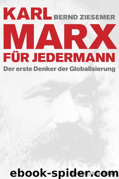 Karl Marx für jedermann by Bernd Ziesemer