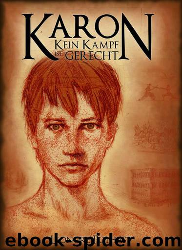 Karon: Kein Kampf ist gerecht (German Edition) by Leonore Pothast