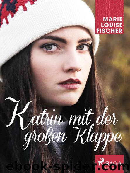 Katrin mit der großen Klappe by Marie Louise Fischer