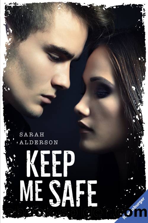 Keep Me Safe by Sarah Alderson