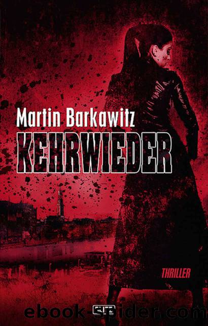 Kehrwieder: Hamburg-Thriller (German Edition) by Barkawitz Martin & Barkawitz Martin