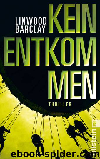 Kein Entkommen by Linwood Barclay