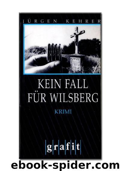 Kein Fall fuer Wilsberg by Kehrer