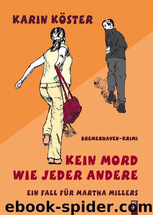 Kein Mord wie jeder andere by Karin Köster