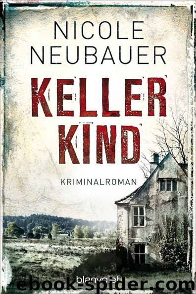 Kellerkind: Roman (German Edition) by Neubauer Nicole