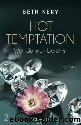 Kery, Beth - Hot Temptation 02 by Weil du mich beruehrst