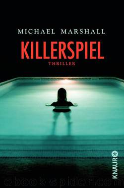 Killerspiel by Michael Marshall