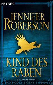 Kind des Raben by Jennifer Roberson