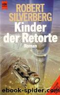 Kinder der Retorte by Robert Silverberg