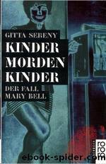 Kinder morden Kinder by Sereny Gitta