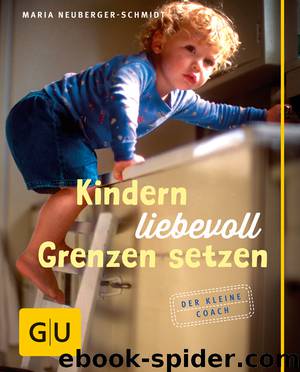 Kindern liebevoll Grenzen setzen by Gräfe und Unzer