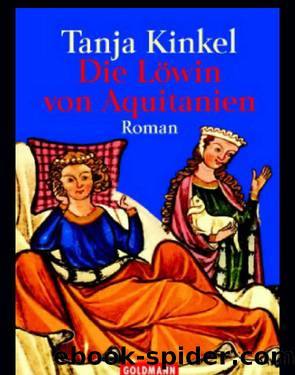 Kinkel, Tanja by Löwin von Aquitanien Die